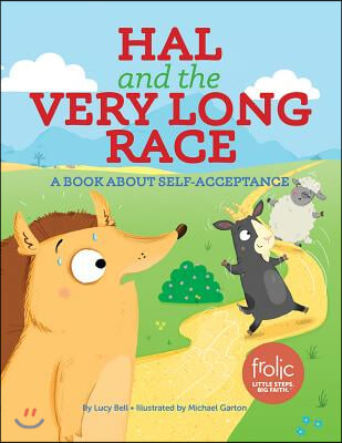 Hal and the Very Long Race: A Book about Self-Acceptance