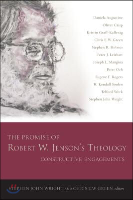 The Promise of Robert W. Jenson’s Theology