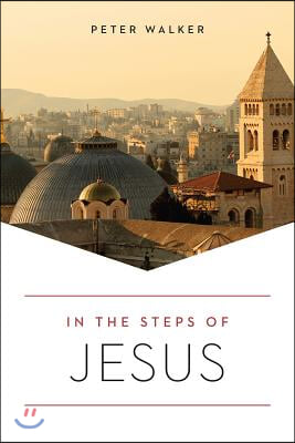 In the Steps of Jesus