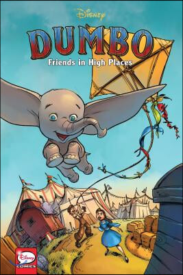 Disney Dumbo: Friends in High Places (Graphic Novel)