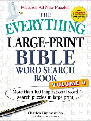 The Everything Large-Print Bible Word Search Book, Volume 4: More Than 100 Inspirational Word Search Puzzles in Large Print