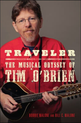 Traveler: The Musical Odyssey of Tim O&#39;Brien Volume 8