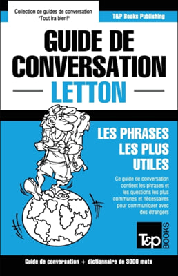 Guide de conversation Francais-Letton et vocabulaire thematique de 3000 mots