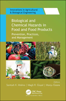 Biological and Chemical Hazards in Food and Food Products