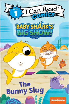 Baby Shark's Big Show!: The Bunny Slug