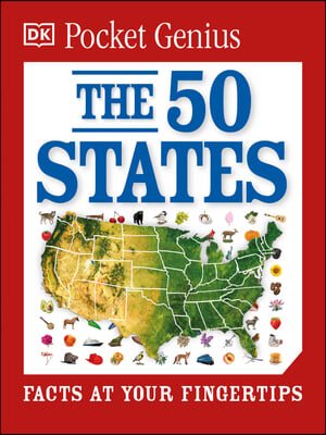 Pocket Genius: The 50 States: Facts at Your Fingertips