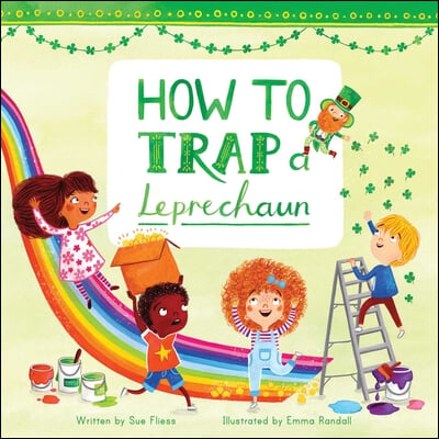 How to Trap a Leprechaun