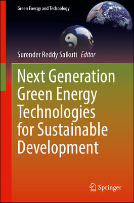 Next Generation Green Energy Technologies for Sustainable Development