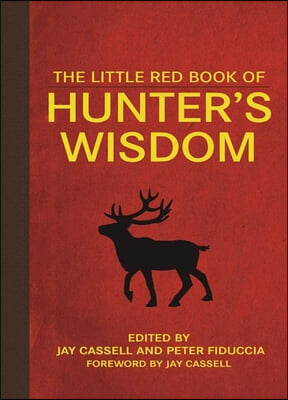 The Little Red Book of Hunter&#39;s Wisdom