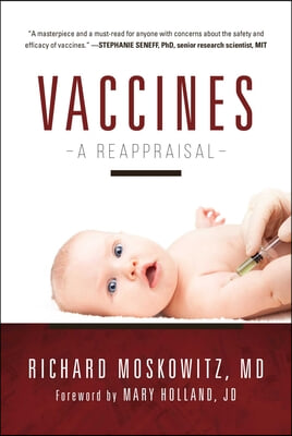 Vaccines: A Reappraisal