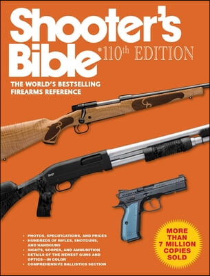 Shooter&#39;s Bible, 110th Edition