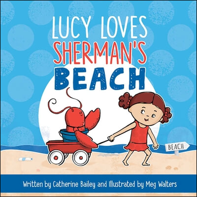 Lucy Loves Sherman&#39;s Beach