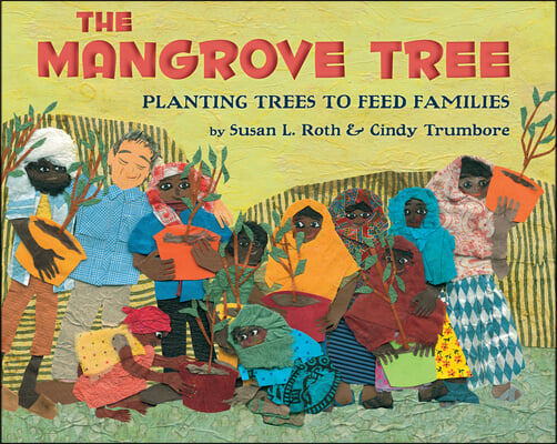 The Mangrove Tree: Planting Trees to Feed Families