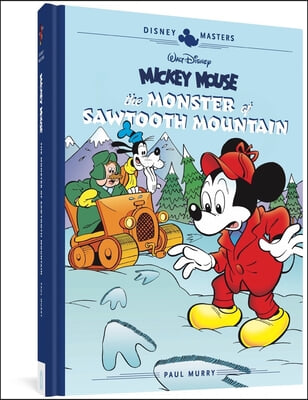 Walt Disney&#39;s Mickey Mouse: The Monster of Sawtooth Mountain: Disney Masters Vol. 21