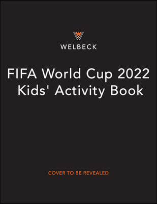 Fifa World Cup 2022 Kids&#39; Activity Book