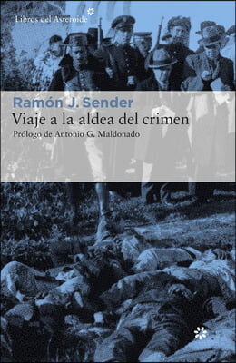 Viaje a la aldea del crimen/ Travel to the village crime