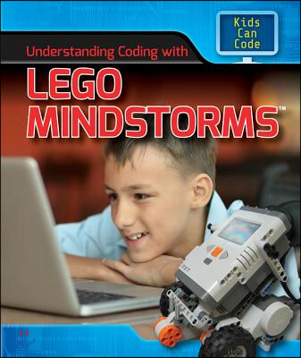 Understanding Coding with Lego Mindstorms(r)