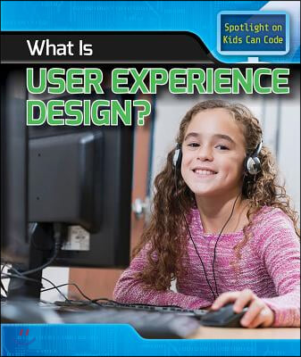 What Is User Experience Design?