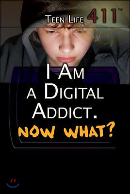 I Am a Digital Addict. Now What?