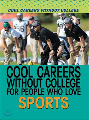 Cool Careers Without College for People Who Love Sports