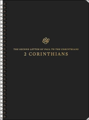 ESV Scripture Journal, Spiral-Bound Edition: 2 Corinthians (Paperback)