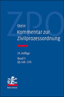 Kommentar Zur Zivilprozessordnung: Band 3: 148-270