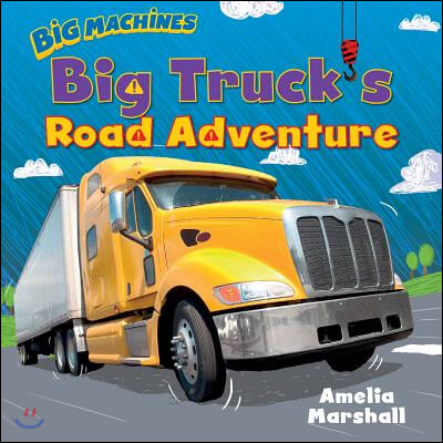 Big Truck&#39;s Road Adventure