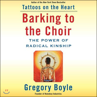 Barking to the Choir: The Power of Radical Kinship