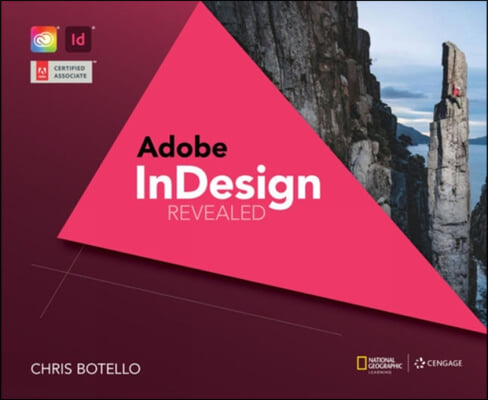 Adobe® InDesign Creative Cloud Revealed, 2nd Edition