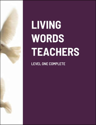 Living Words Teachers Level One Complete (Paperback)