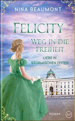 Felicity, Weg in die Freiheit