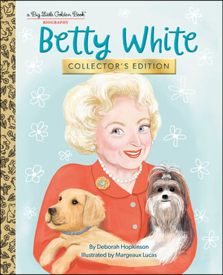 Betty White: Collector&#39;s Edition