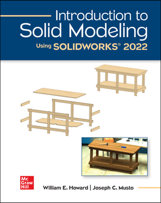 Loose Leaf for Introduction to Solid Modeling Using Solidworks 2022