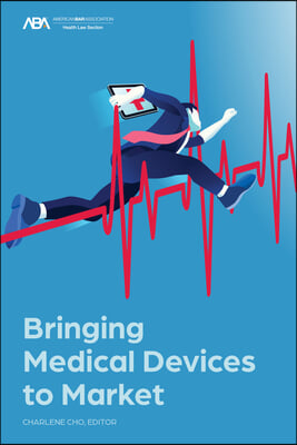 Bringing Medical Devices to Market