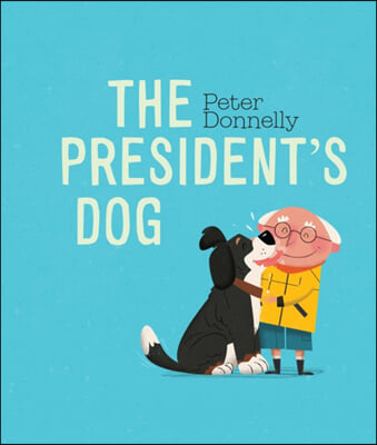 The President&#39;s Dog