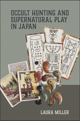 Occult Hunting and Supernatural Play in Japan