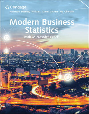 Bundle: Modern Business Statistics with Microsoft Excel, Loose-Leaf Version, 7th + Mindtap, 2 Terms Printed Access Card