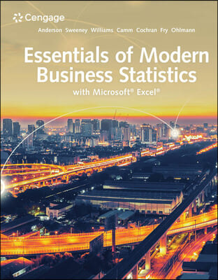 Bundle: Essentials of Modern Business Statistics with Microsoft Excel, Loose-Leaf Version, 8th + Mindtap, 1 Term Printed Access Card