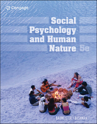 Bundle: Social Psychology and Human Nature, Loose-Leaf Version, 5th + Mindtap, 1 Term Printed Access Card