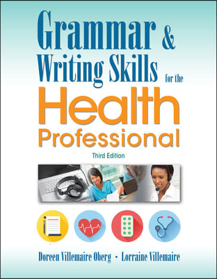 Grammar and Writing Skills for the Health Professional + Mindtap Basic Health Sciences, 2 Terms - 12 Months Access Card