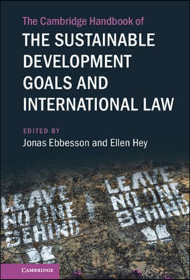 The Cambridge Handbook of the Sustainable Development Goals and International Law