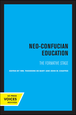 Neo-Confucian Education: The Formative Stage Volume 9