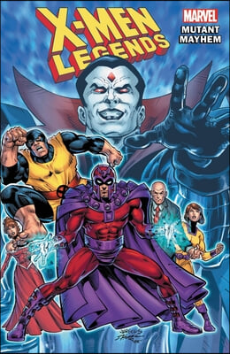 X-Men Legends Vol. 2: Mutant Mayhem