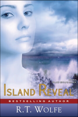 Island Reveal (The Island Escape Series, Book 3): Romantic Suspense