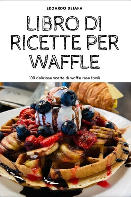 Libro Di Ricette Per Waffle