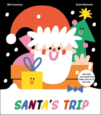 Santa&#39;s Trip: The Fold-Out Book That Takes You on a Journey