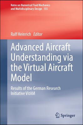 Advanced Aircraft Understanding Via the Virtual Aircraft Model: Results of the German Research Initiative Vitam