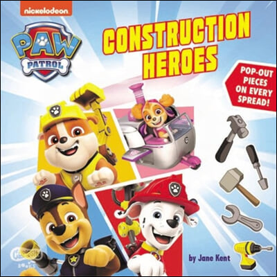 Paw Patrol, Construction Heroes