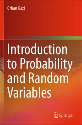 Introduction to Probability and Random Variables