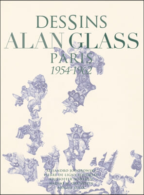 Dessins Alan Glass: Paris 1954-1962